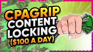 CPAGrip Content Locker (Make $100 A Day) | Shelly Hopkins