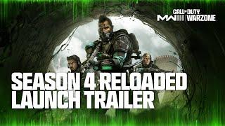 New Season 4 Reloaded Launch Trailer | Call of Duty: Warzone & Modern Warfare III