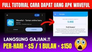 LANGSUNG GAJIAN.!! FULL TUTORIAL CARA DAPAT UANG DI APLIKASI WAVEFUL - APK WAVEFUL PENGHASIL UANG