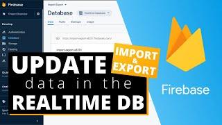 How to Manually Update Data in the Firebase Realtime DB