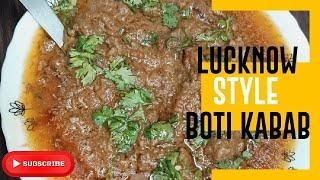 LUCKNOW FAMOUS AND AUTHENTIC BOTI KABAB RECIPE