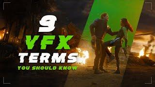 9 VFX Terms You Should Know