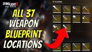 All 37 Weapon Blueprint Locations In Dying Light 2