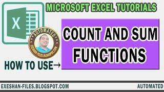 Microsoft Excel Tutorials | COUNT and SUM Functions