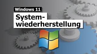 Systemwiederherstellung  - Windows Wiederherstellungspunkte setzen und wiederherstellen