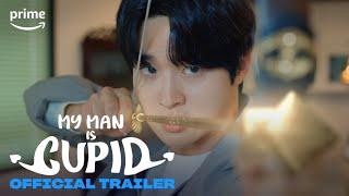 My Man Is Cupid | Official Trailer | Prime Video