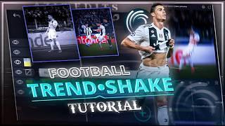 Football trend shake tutorial | Alight motion (+Preset)