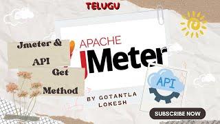 JMeter Beginner[2024] Part 21: API Testing Using JMeter | GET Method | Telugu