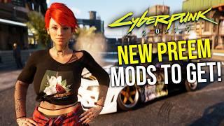 20+ PREEM New Cyberpunk 2077 Mods For Chooms To Check Out After Patch 2.12!