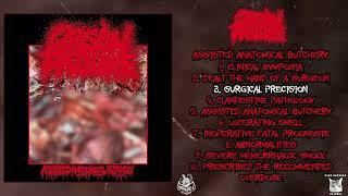 Organ Failure - "Assisted Anatomical Butchery" (Full EP 2024) [Gore Grind]