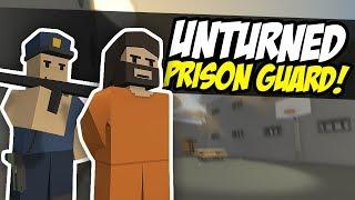 PRISON GUARD - Unturned Jail | They Escaped! (Funny Moments)