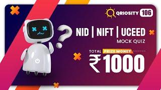 QRIOSITY 106 | NID NIFT UCEED MOCK QUIZ | B.DES MOCK | DESIGN ENTRANCE EXAM PREPARATION #bdes #nid