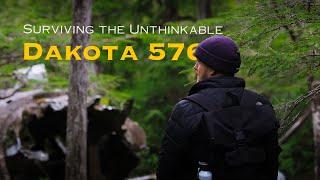 Surviving the Unthinkable: The True Story of Dakota 576's Crash