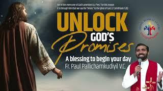 Unlock God's Promises: a blessing to begin your day (Day 377) - Fr Paul Pallichamkudiyil VC