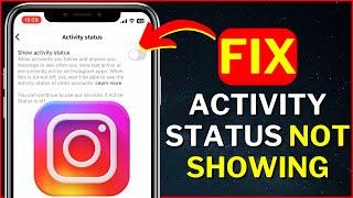 How to Fix “Activity Status” Not Showing On Instagram (NEW UPDATE!)