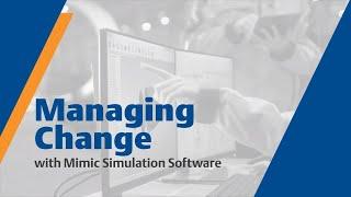 Managing Change with Mimic Simulation Software from Emerson