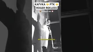 KAFVKA  PTK  ROGER REKLESS  Freitag 0 Uhr ⏰