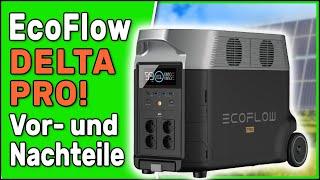 TEST: EcoFlow Delta PRO 3600Wh!  Vor- und Nachteile dieser Powerstation | Solargenerator | deutsch