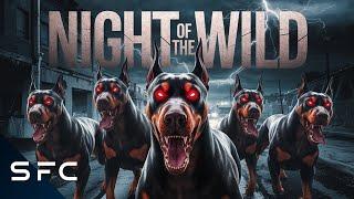 Night of the Wild | Full Movie | Horror Sci-Fi Survival