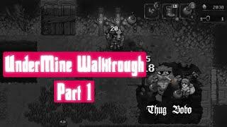 UnderMine Full Game Walkthrough Part1: Bobo the Thug in the Goldmine