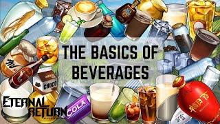 The Basics of Beverages/Drinks in Eternal Return: Black Survival