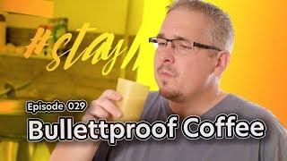 Bullettproof Coffee by Habby #stayHabby #029