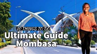 10 Things To Do In Mombasa Kenya | The  Ultimate Guide By Liv Kenya