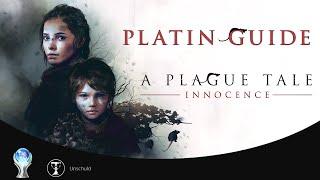  A PLAGUE TALE INNOCENCE - PLATIN GUIDE - 100% Komplettlösung - Walkthrough - Alle Sammelobjekte