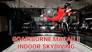 GOAIRBORNE MACAU ~ INDOOR SKYDIVING ||【澳門玩樂攻略】澳門首個室內跳傘GoAirborne丨室內跳傘飛行體驗 - 澳門葡京人