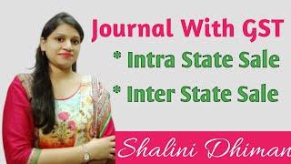 #2 Intra State Sale and Inter State Sale (In Hindi) | Journal With GST || Boost Your Education ||