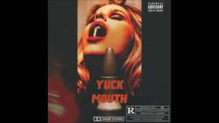 Rigz x Rob Gates - Yuck Mouth (Prod.by Chup)