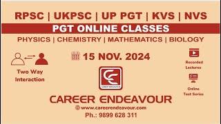 PGT Online Classes #pgt #pgtphysics #pgtchemistry #pgtmaths #pgtbiology #careerendeavour