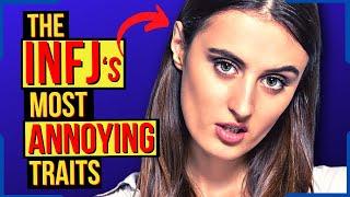 The INFJs Most ANNOYING Traits To Others