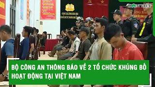 Bộ Công an công bố 2 tổ chức khủng bố đang hoạt động ở Việt Nam | Báo Dân Việt