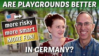 Are Playgrounds BETTER in GERMANY than in the USA?   Our American Kids LOVE Them!