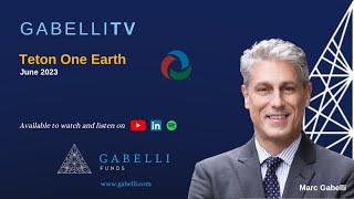 Marc Gabelli and Team Discuss Teton One Earth ESG Asset Management