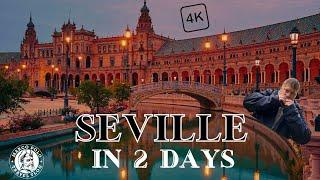 Seville, Spain 2024 | The Best Things To Do In 2 Days