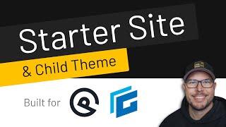How to Create a GeneratePress & GenerateBlocks Starter Site and Child Theme