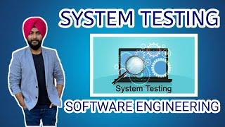 System testing || Software Engineering