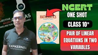 Pair of Linear Equations in 2 Variables FULL CHAPTER  03 | Class 10th Mathematics