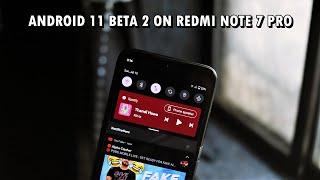 Install Android 11 Beta 2 On Redmi Note 7 Pro! [VoLTE Fixed]