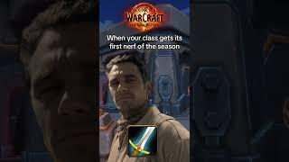 When your class gets its first nerf of the season #worldofwarcraft #warcraft #thewarwithin #shorts