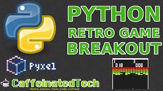 Create a Retro Game with Pyxel in Python (Breakout)