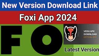 Foxi app new Version | Vedu app kaise download kare | foxi app new Version 2024 | Vedu app 2024.