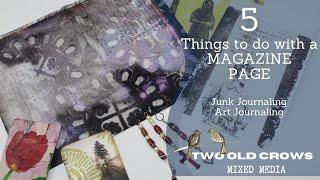 5 Ways to Use a Magazine Page in your Junk Journal or Art Journal