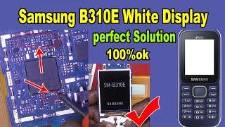 Samsung B310E White Display Solution | Samsung B310e Dead , Restart Problem Solution b310e white lcd