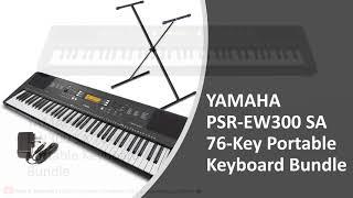 YAMAHA PSR EW300 SA 76 Key Portable Keyboard Bundle