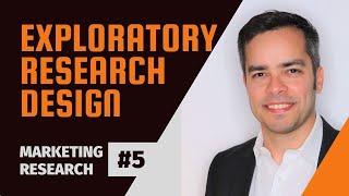 Exploratory Research Design / Marketing Research #5