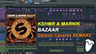 KSHMR & Marnik - Bazaar [FL Studio Remake + FREE FLP]