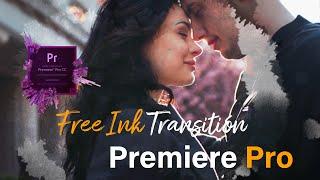 Free Ink Transition For Premiere Pro CC Tutorial